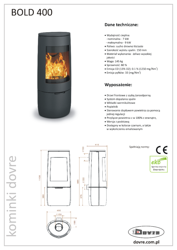 PIEC PIECYK KOMINEK WOLNOSTOJĄCY ŻELIWNY NA DREWNO DOVRE BOLD 400 O MOCY 7 KW - KARTA PRODUKTU
